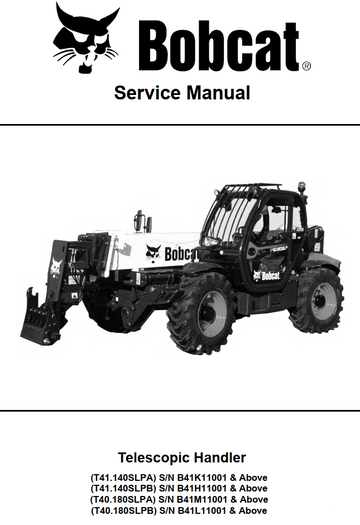 BOBCAT T41.140SLPA T41.140SLPB T40.180SLPA T40.180SLPB TELEHANDLER