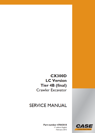 CASE CX300D LC TIER 4B CRAWLER EXCAVATOR