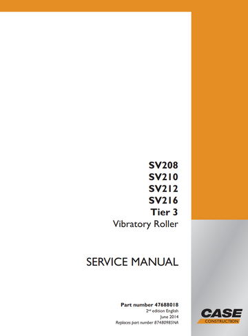 CASE SV208 SV210 SV212 SV216 TIER 3 VIBRATORY ROLLER