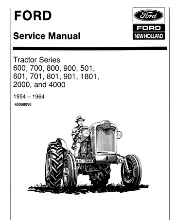 FORD 600 700 800 900 501 601 701 801 901 1801 2000 4000 TRACTOR