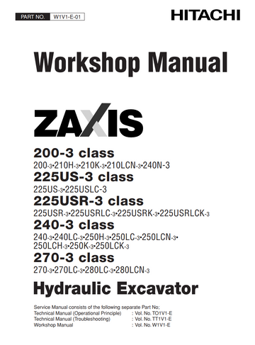 HITACHI ZAXIS 200-3 225US-3 225USR-3 240-3 270-3 CLASS 3 HYDRAULIC DIGGER