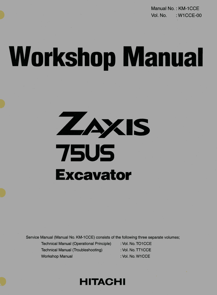 HITACHI ZAXIS 75US EXCAVATOR WORKSHOP, OPERATION, TROUBLESHOOTING MANU HITACHI ZAXIS 75US EXCAVATOR WORKSHOP, OPERATION, TROUBLESHOOTING MANU