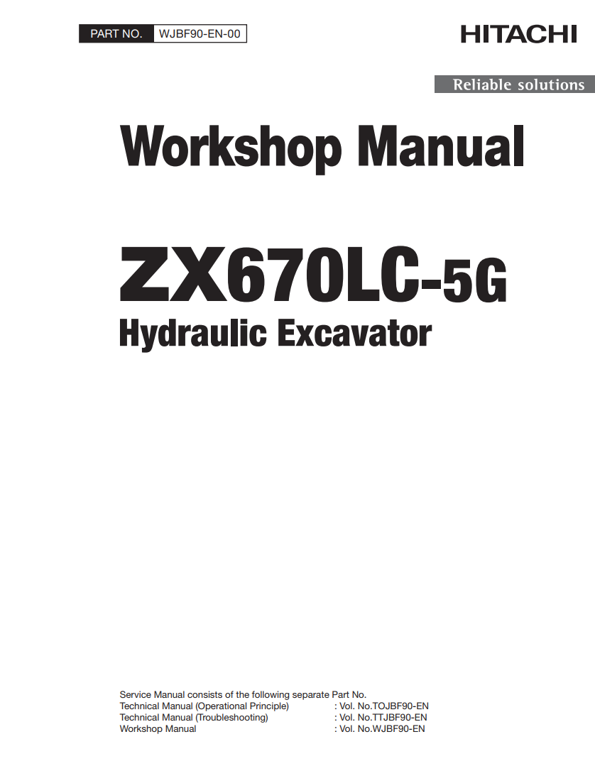 HITACHI ZX670LC-5G EXCAVATOR WORKSHOP, OPERATION, TROUBLESHOOTING, DIA