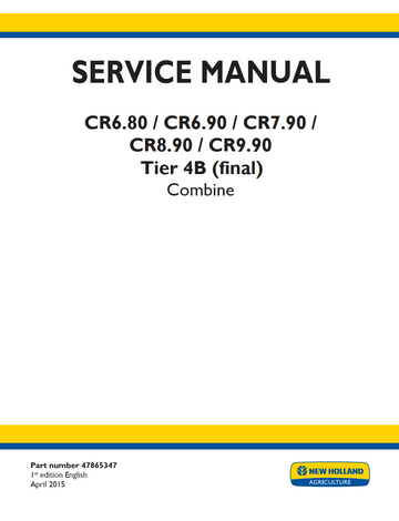 NEW HOLLAND CR6.80 CR6.90 CR7.90 CR8.90 CR9.90 TIER 4B COMBINE