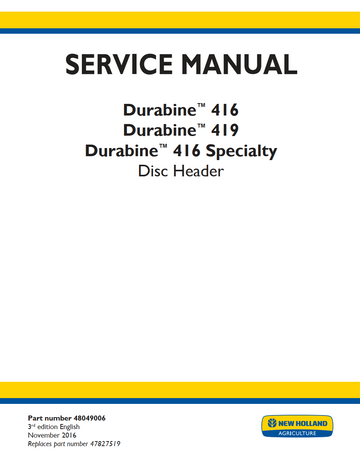 NEW HOLLAND DURABINE 416 419, 416 SPECIALITY DISC HEADER