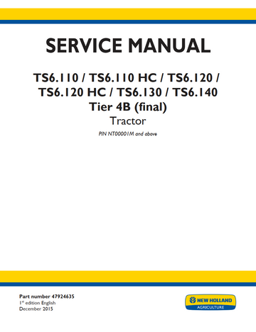 NEW HOLLAND TS6.110 TS6.110 HC TS6.120 TS6.120 HC TS6.130 TS6.140 TIER 4B TRACTOR