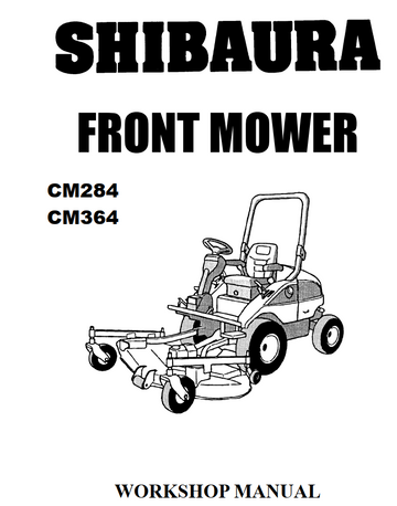 SHIBAURA CM284 CM364 DIESEL ENGINE FRONT MOWER