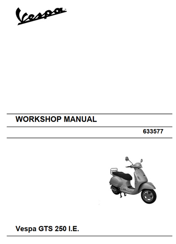 VESPA GTS 250ie GTS 250 i.e. 250CC SCOOTER