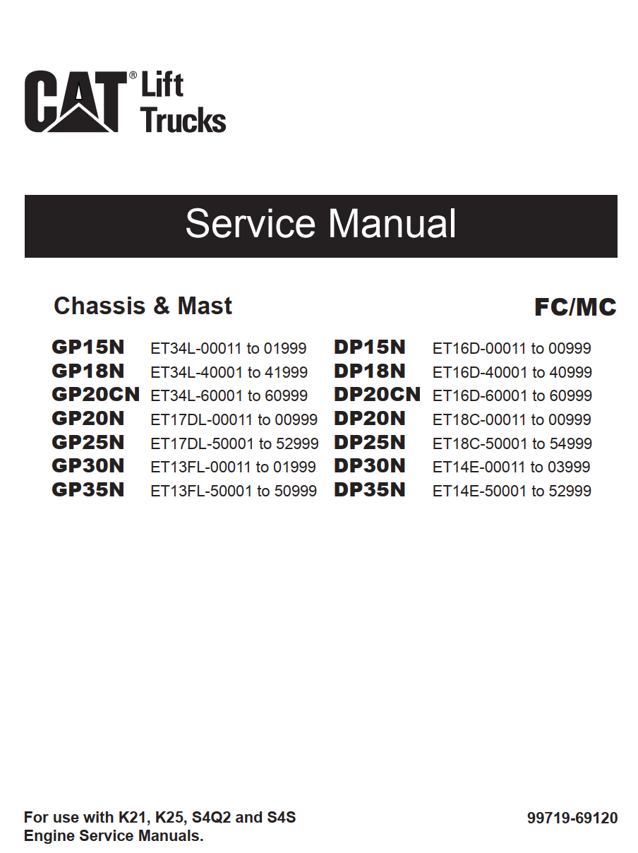 CATERPILLAR CAT DP15N DP18N DP20CN DP20N DP25N DP30N DP35N LIFT TRUCK SERVICE MANUAL