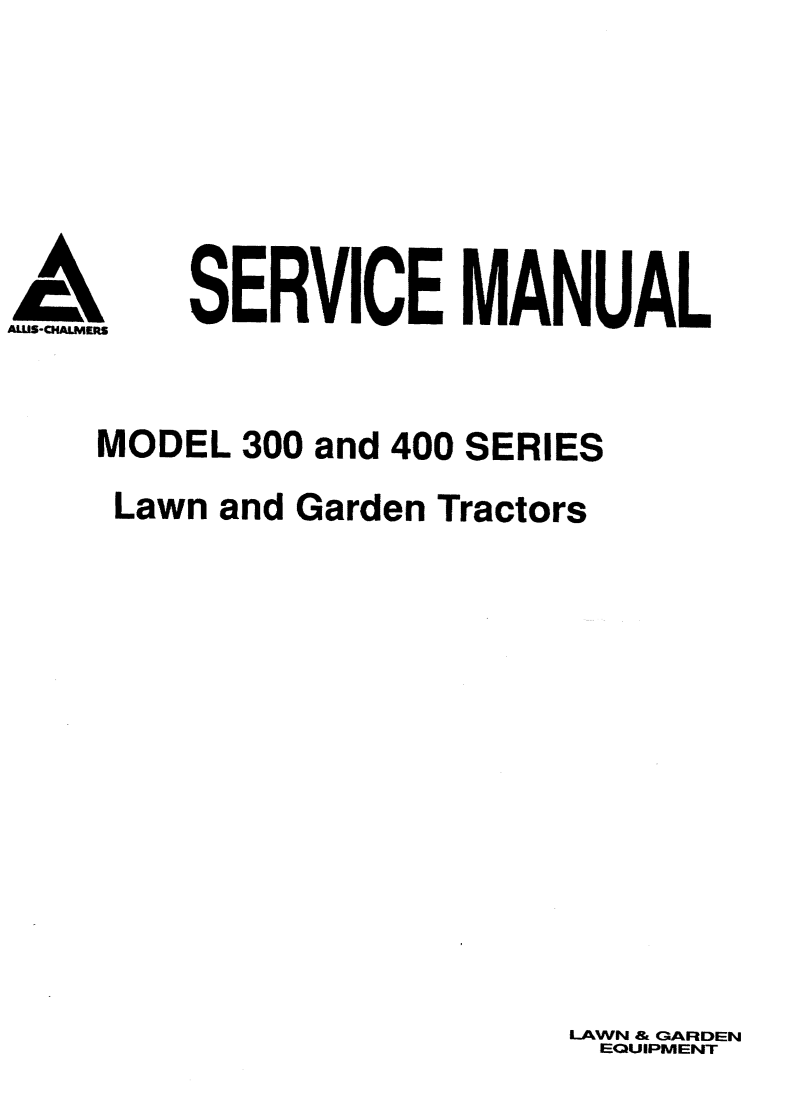 ALLIS CHALMERS AGCO 300 400 SERIES LAWN & GARDEN TRACTOR