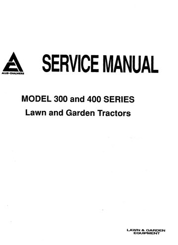 ALLIS CHALMERS AGCO 300 400 SERIES LAWN & GARDEN TRACTOR