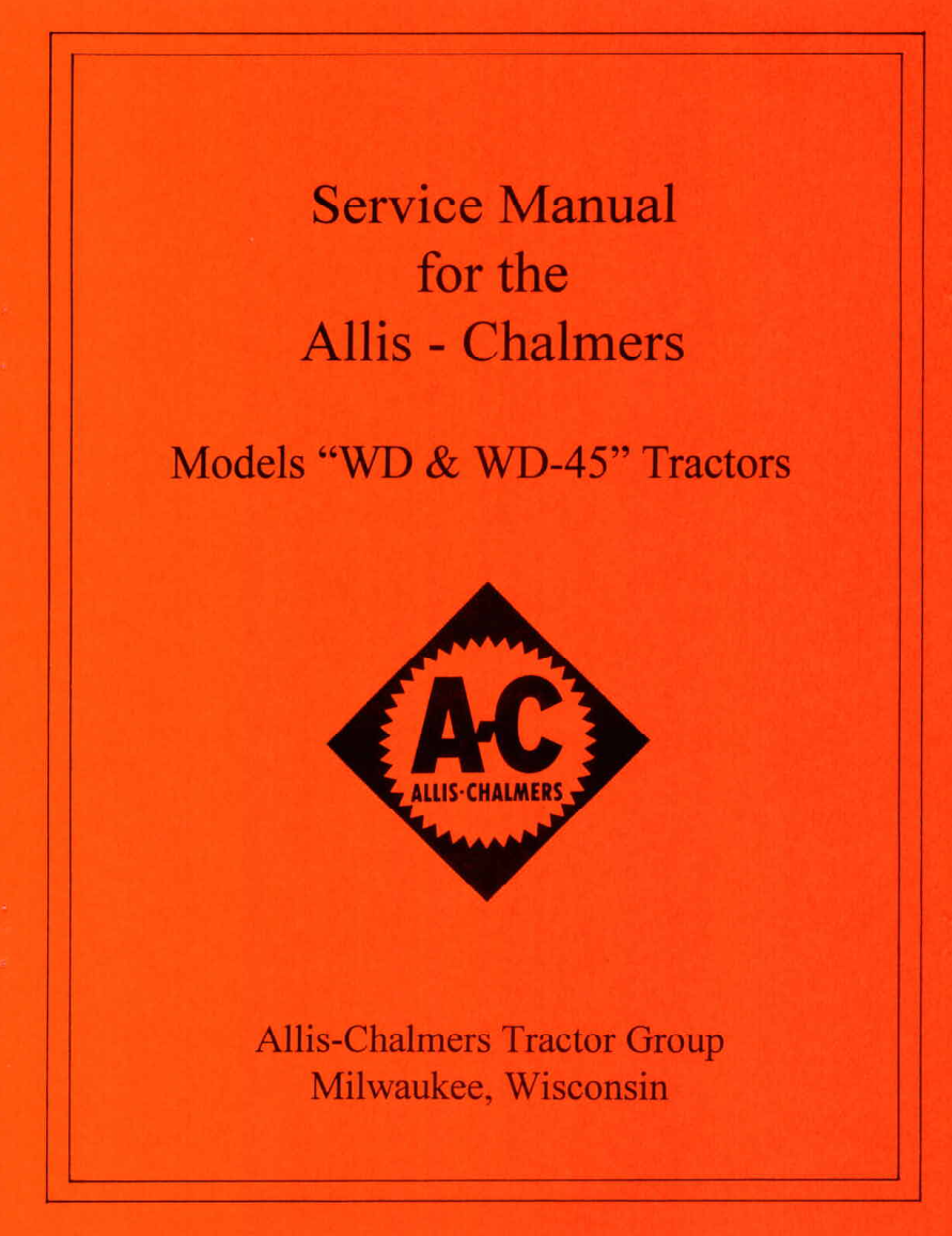 ALLIS CHALMERS B-C CA G RC WC WF WD WD45 TRACTOR