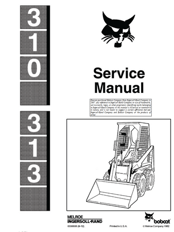 BOBCAT 310 313 SKID STEER LOADER