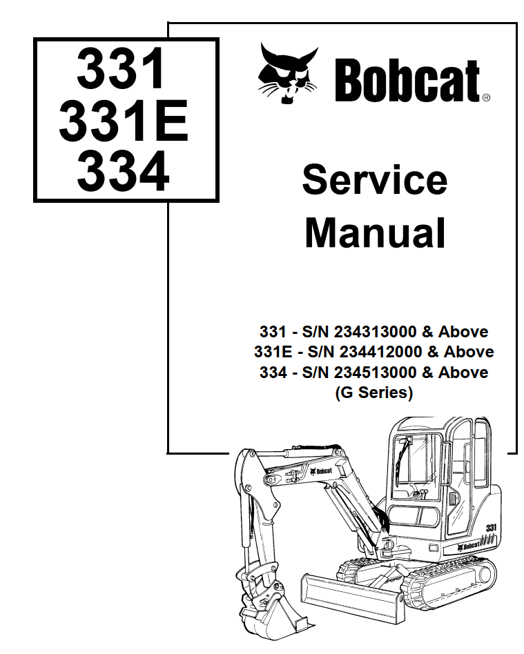 BOBCAT 331 334 331E G SERIES MINI EXCAVATOR