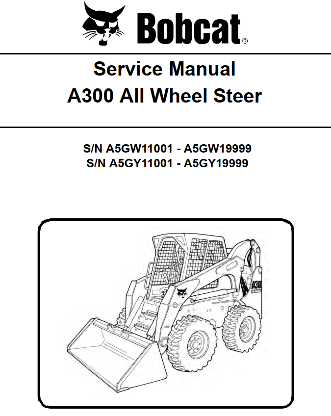 BOBCAT A300 ALL WHEEL STEER LOADER