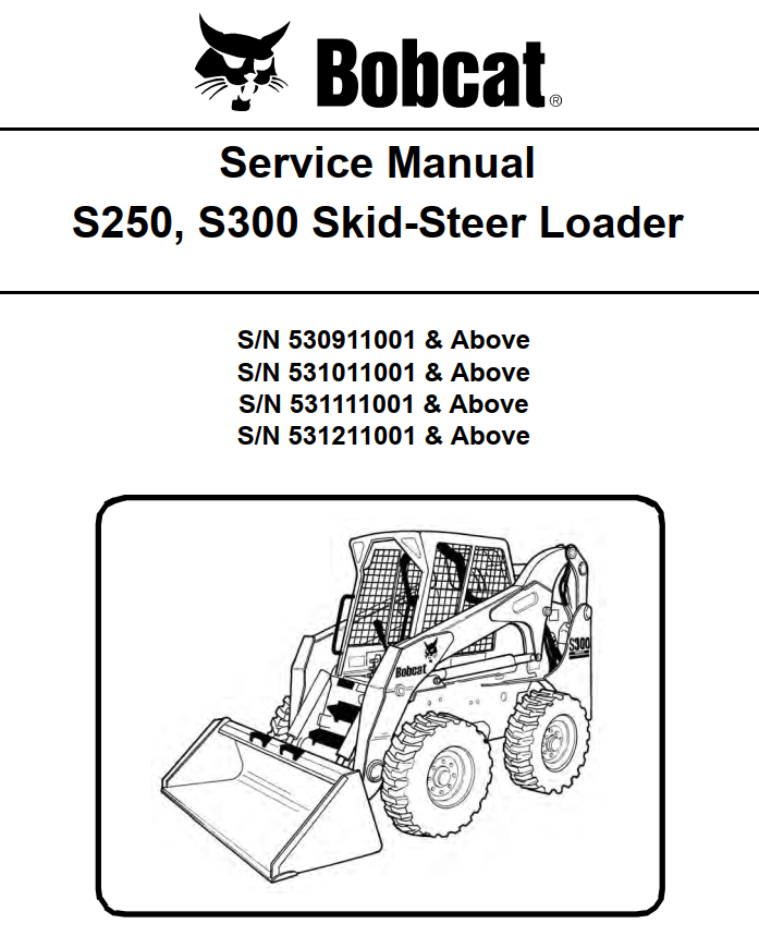 BOBCAT S250 S300 SKID STEER LOADER