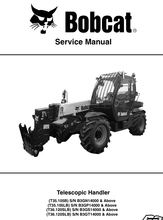 BOBCAT T35.105B T35.105LB T36.120SLB T36.120SLB TELESCOPIC HANDLER