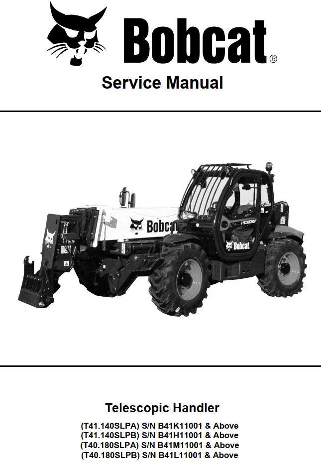 BOBCAT T41.140SLPA T41.140SLPB T40.180SLPA T40.180SLPB TELEHANDLER