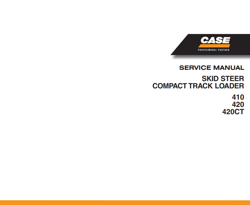 CASE 410 420 420CT SKID STEER COMPACT TRACK LOADER