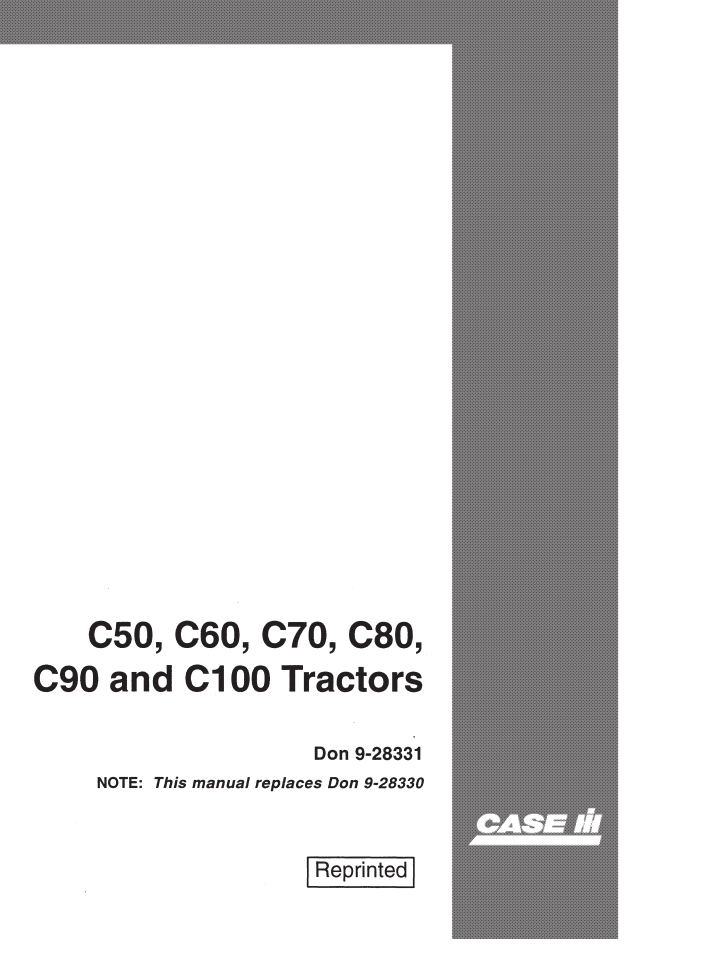 CASE IH C50 C60 C70 C80 C90 C100 TRACTOR OPERATOR MANUAL
