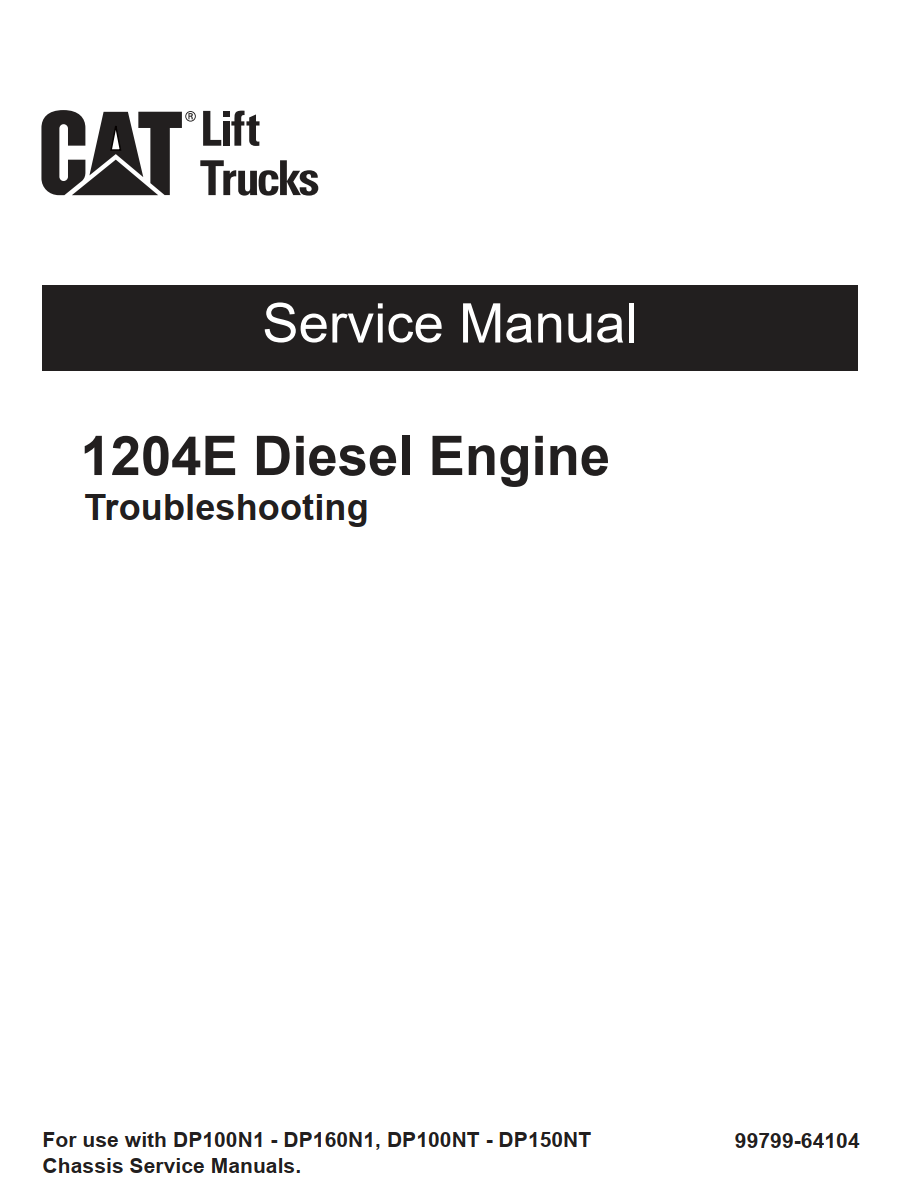 CATERPILLAR CAT 1204E DIESEL ENGINE TROUBLESHOOTING MANUAL