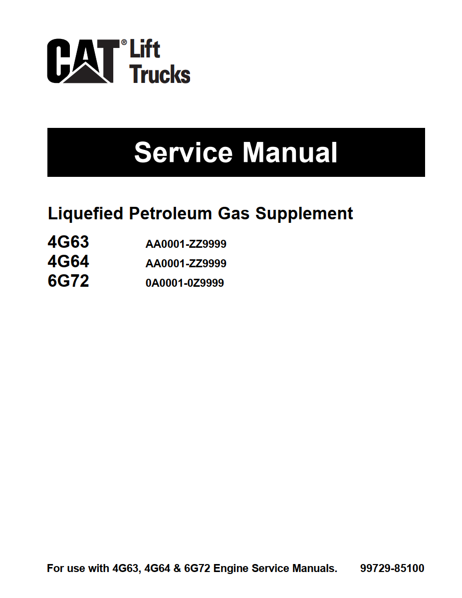 CATERPILLAR CAT 4G63 4G64 6G72 LPG FUEL SYSTEM SUPPLEMENT FORKLIFT