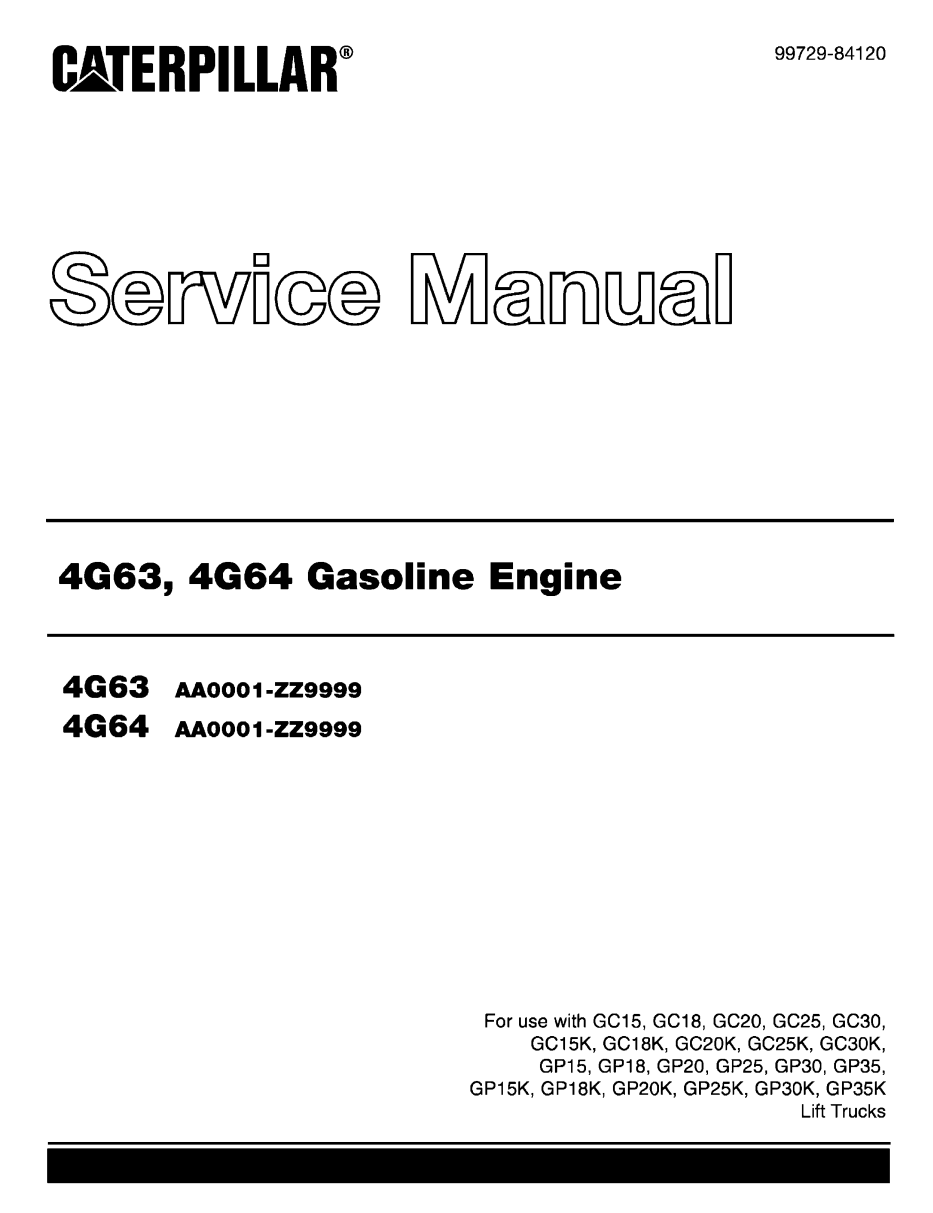CATERPILLAR CAT 4G63 4G64 GESOLINE ENGINE 