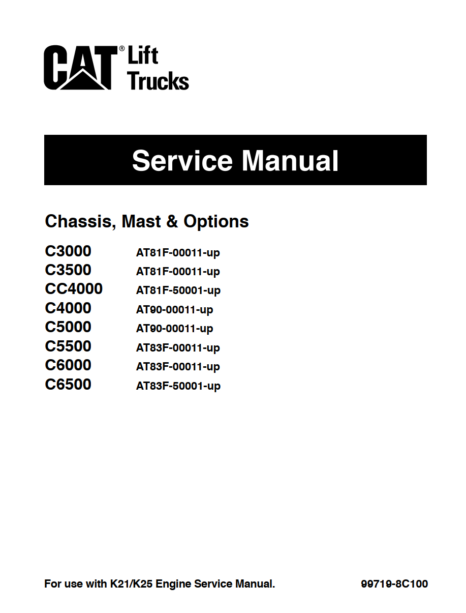 CAT C3000, C4000, C5000, C5500, C6000, C6500 FORKLIFT