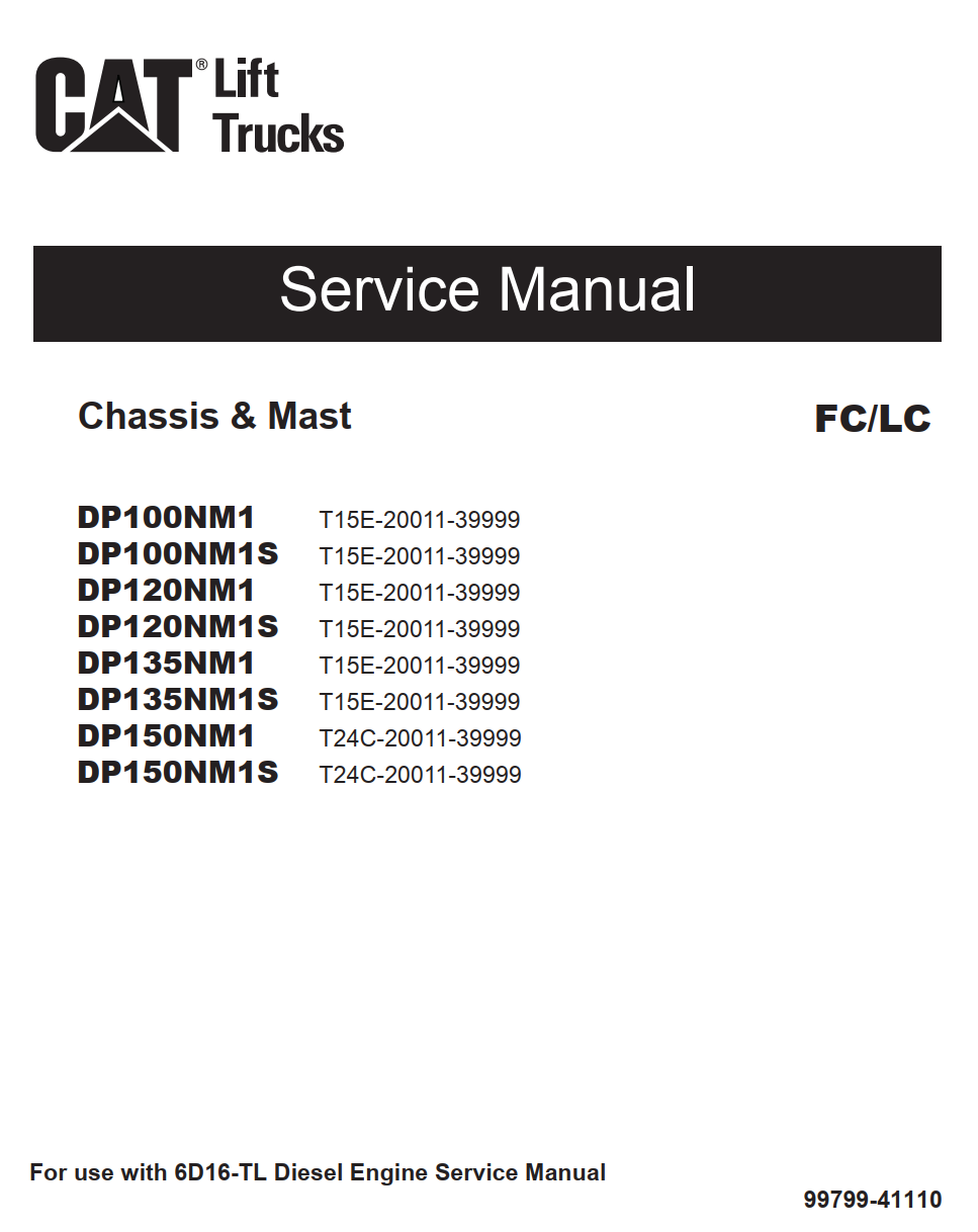 CATERPILLAR CAT DP100NM1 DP100NM1S DP120NM1 DP120NM1S DP135NM1 DP135NM1S DP150NM1 DP150NM1S FORKLIFT