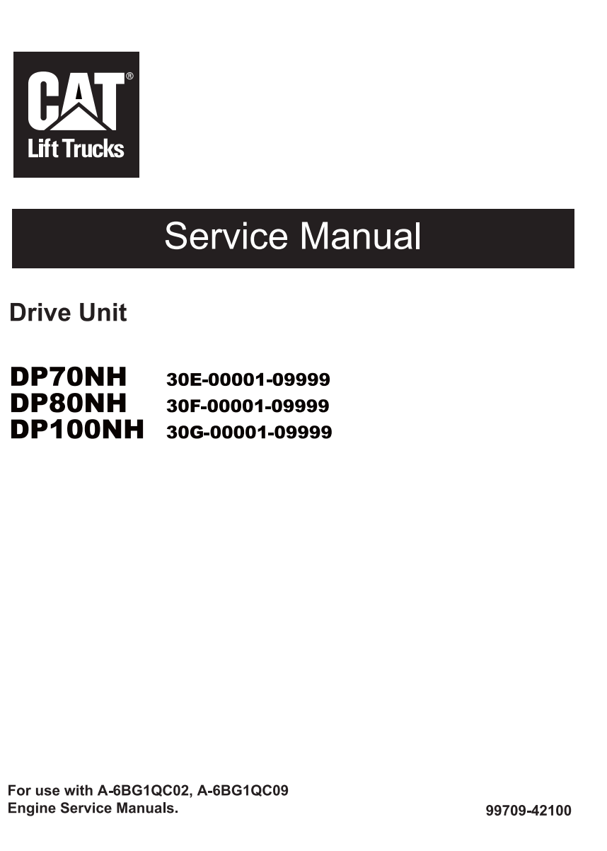 CATERPILLAR CAT DP70NH, DP80NH, DP100NH DRIVE UNIT LIFT TRUCK