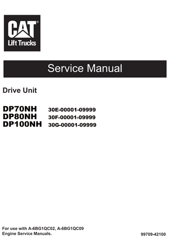 CATERPILLAR CAT DP70NH, DP80NH, DP100NH DRIVE UNIT LIFT TRUCK