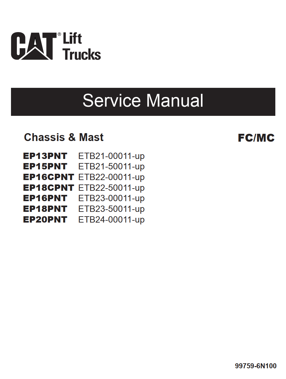 CATERPILLAR CAT EP13PNT EP15PNT EP16CPNT EP18CPNT EP16PNT EP18PNT EP20PNT FORKLIFT FC MC
