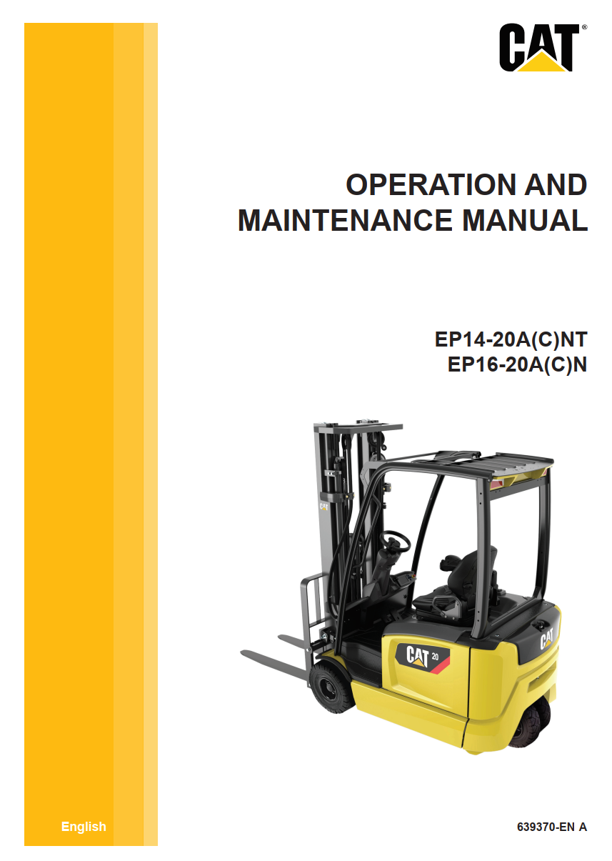 CATERPILLAR CAT EP14-20A(C)NT EP16-20A(C)N LIFT TRUCK MAINTENANCE MANUAL