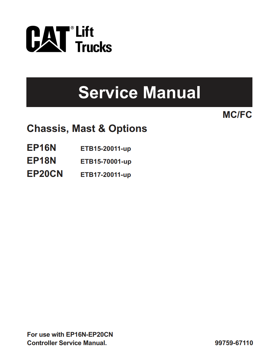 CATERPILLAR CAT EP16N EP18N EP20CN MC FC FORKLIFT