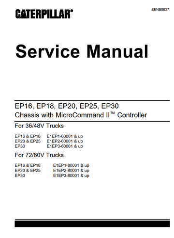 CATERPILLAR CAT EP16, EP18, EP20, EP25, EP30 CHASSIS WITH MICROCOMMAND II CONTROLLER LIFT TRUCK