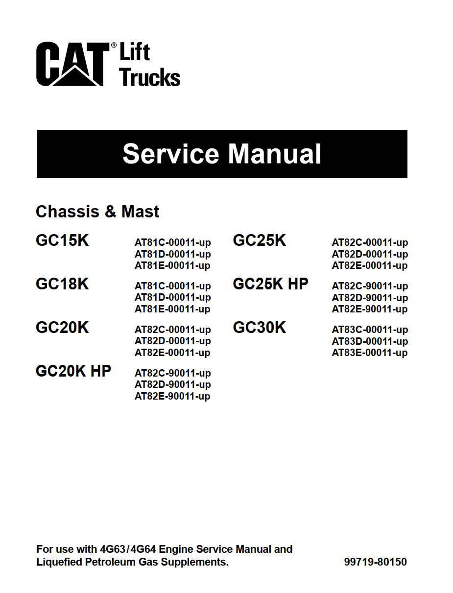 CATERPILLAR CAT GC15K GC18K GC20K GC20K HP GC25K GC25K HP GC30K FORKLIFT