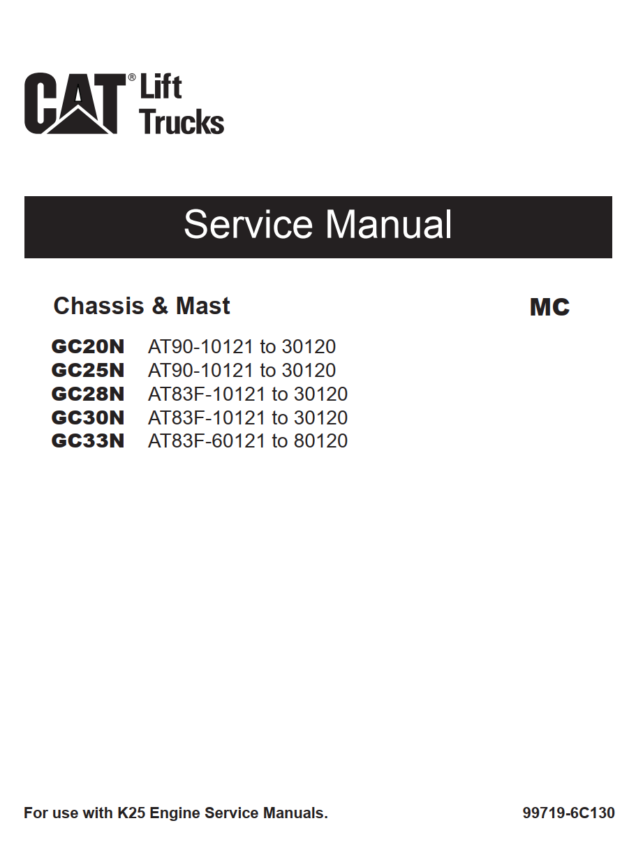 CATERPILLAR CAT GC20N, GC25N, GC28N, GC30N, GC33N FORKLIFT