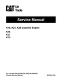 CATERPILLAR CAT K15, K21, K25 GESOLINE ENGINE SERVICE MANUAL