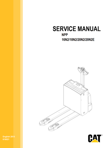 CATERPILLAR CAT NPP16N2, NPP18N2, NPP20N2, NPP20N2E PALLET TRUCK SERVICE MANUAL