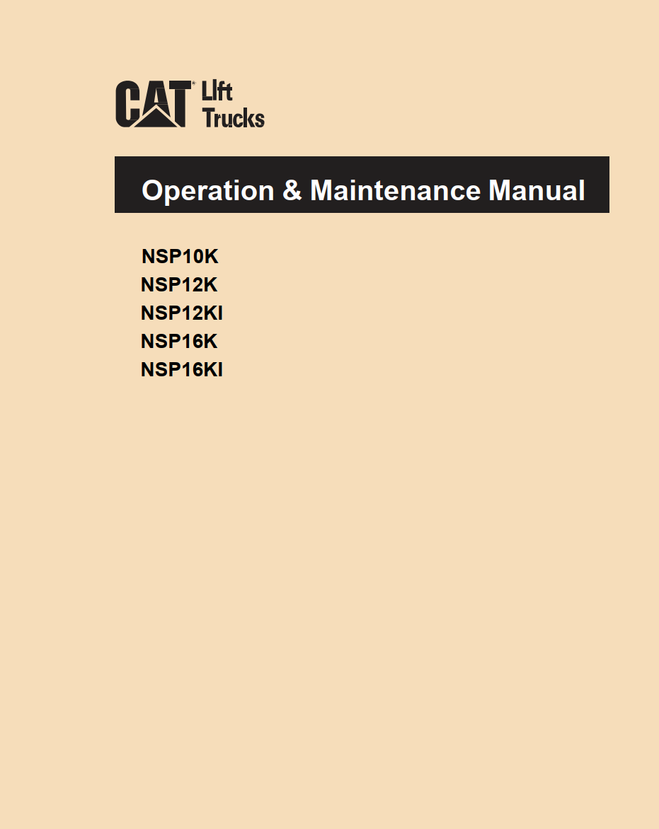 CATERPILLAR CAT NSP10K NSP12K NSP12KI NSP16K NSP16KI REACH TRUCK OPERATION