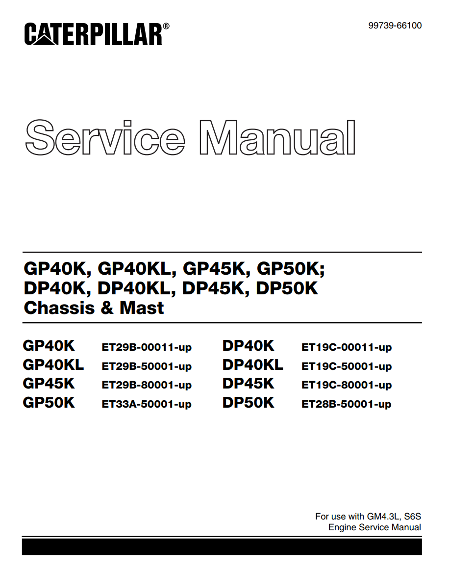 CATERPILLAR GP40K, GP40KL, GP45K, GP50K, DP40K, DP40KL, DP45K, DP50K, LIFT TRUCK