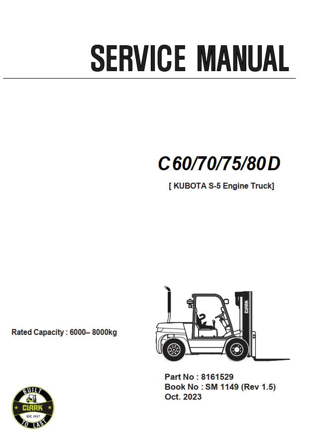 CLARK C60 C70 C75 C80 D KUBOTA S-5 ENGINE TRUCK FORKLIFT