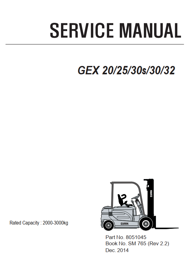 CLARK GEX 20 GEX 25 GEX 30 GEX 30s GEX 32 FORKLIFT