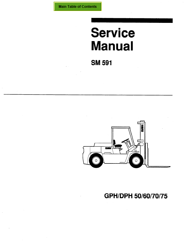 CLARK GPH GPD 50 60 70 75 SM591 FORKLIFT