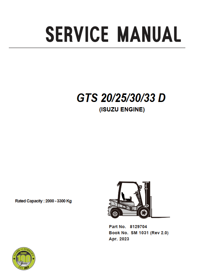 CLARK GTS 20 25 30 33 D ISUZU ENGINE FORKLIFT