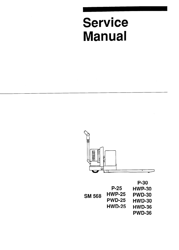 CLARK P HWP HWD HWP 25 30 36 SM-568 FORKLIFT