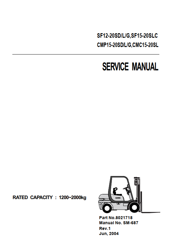 CLARK SF CMP 15L 18L 20SL 15D 18D 20SD FORKLIFT TRUCK