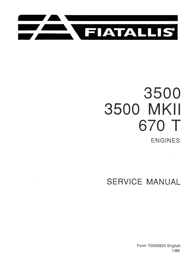 FIAT ALLIS 3500 AND 3500 MKII 670 T ENGINES