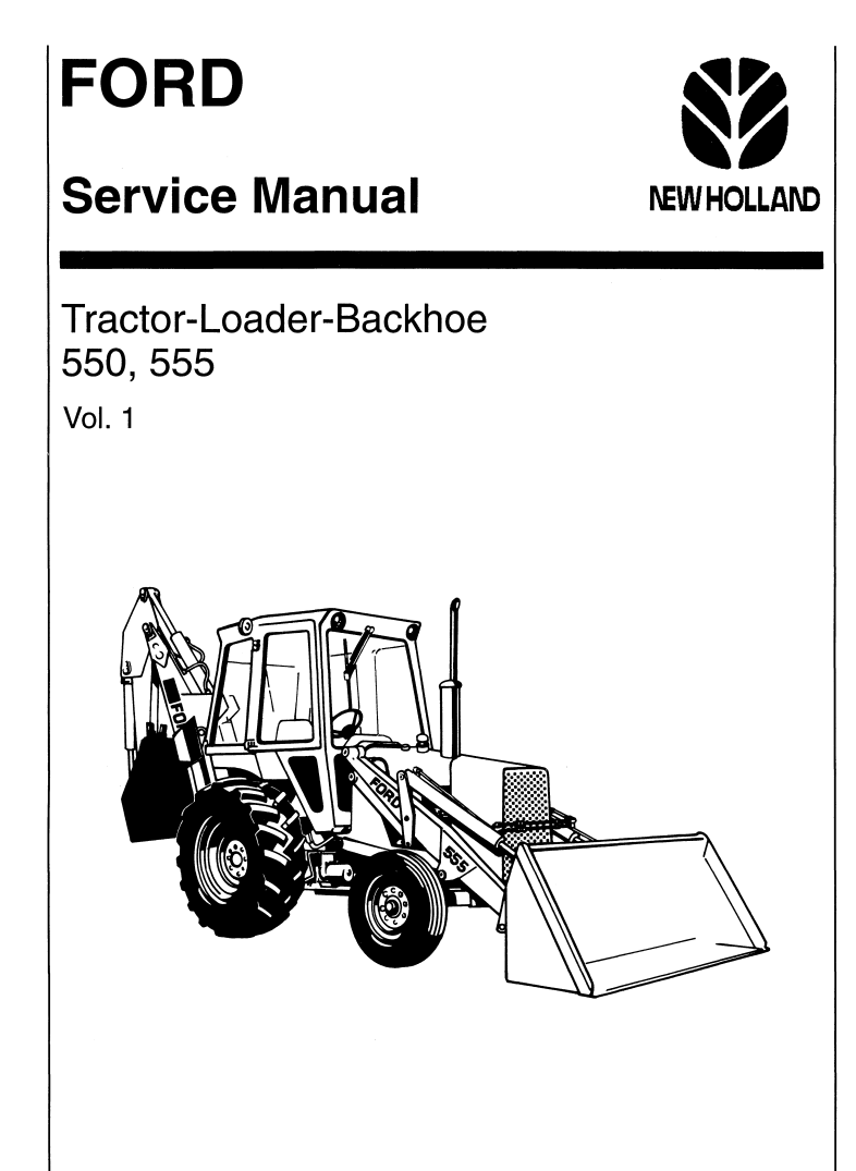 FORD NEW HOLLAND 550 AND 555 BACKHOE LOADER TRACTOR