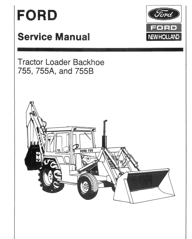 FORD NEW HOLLAND 755 755A 755B BACKHOE LOADER TRACTOR